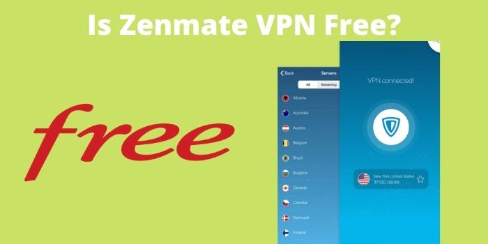 Is Zenmate VPN Free